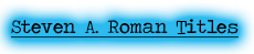 Steven A Roman Titles